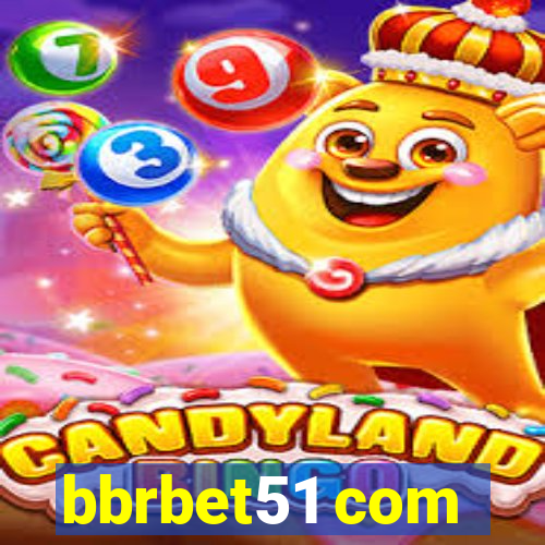 bbrbet51 com